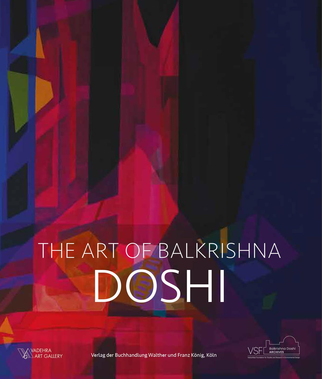 Doshi: The Art of Balkrishna: Doshi, Balkrishna, Hoof, Khushnu